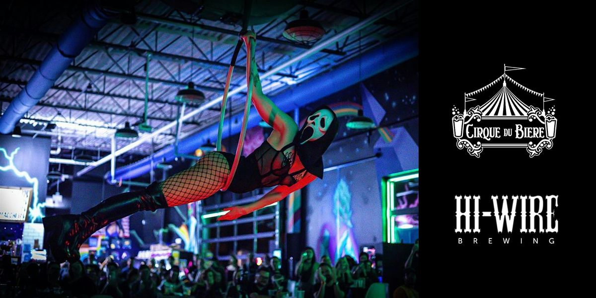 Cirque du Biere: A Spooky Aerial Show