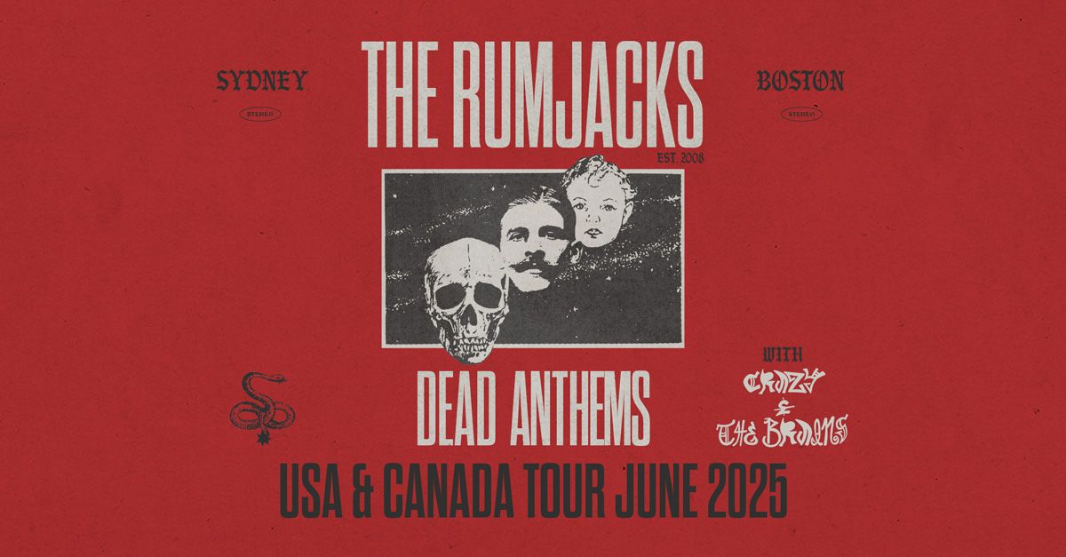 The Rumjacks - Dead Anthems Tour at The Smiling Moose