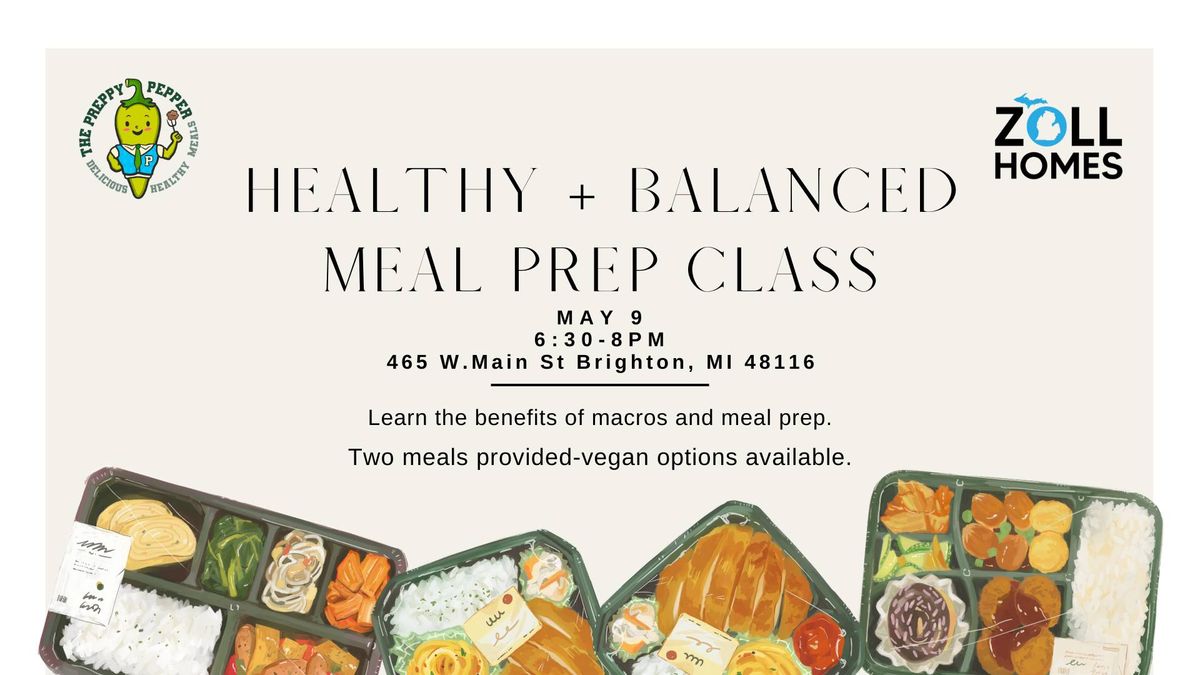 Meal Prep & Macros Class With The Preppy Pepper and Zoll Homes