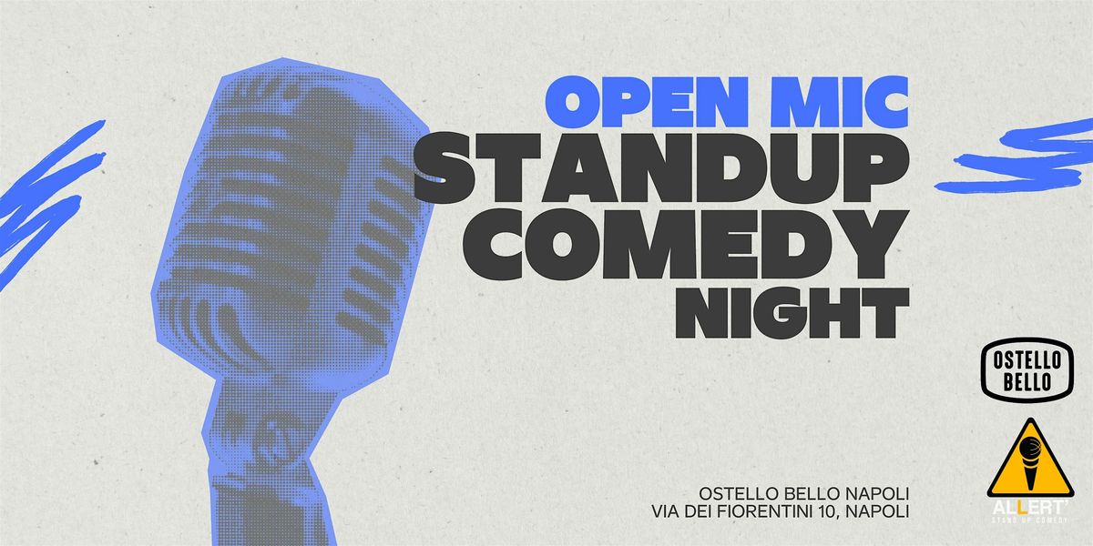 Stand Up Comedy Night \u2022 RAFFAELE NOLLI \u2022 Ostello Bello Napoli