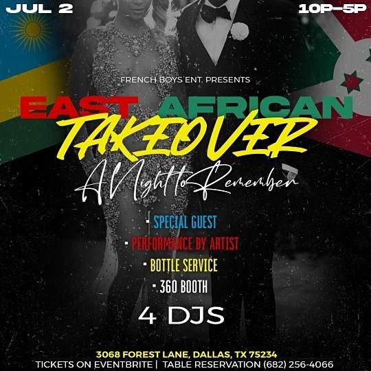 East African Takeover "A Night to Remeber"