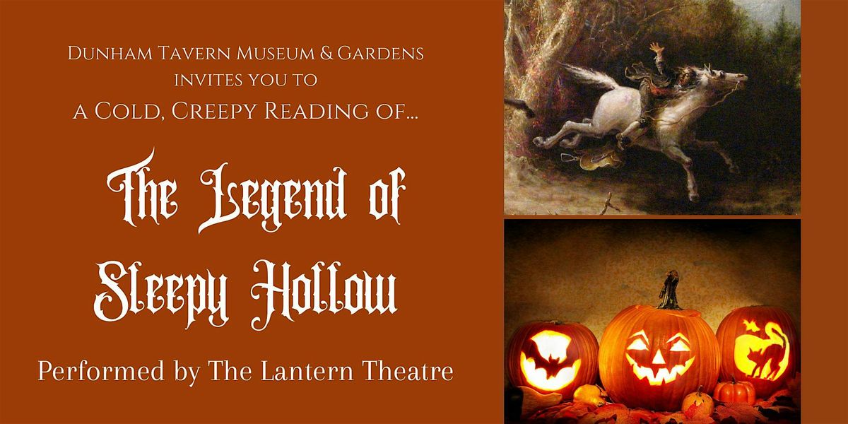 The Lantern Theatre: The Legend of Sleepy Hollow