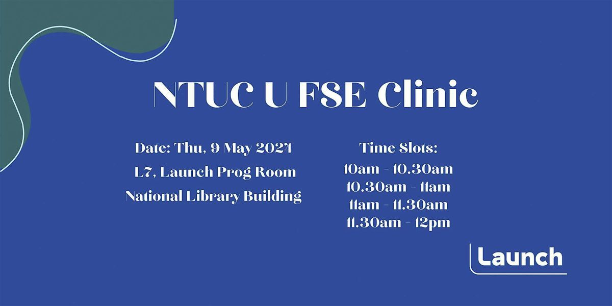 NTUC U FSE Clinic | Launch