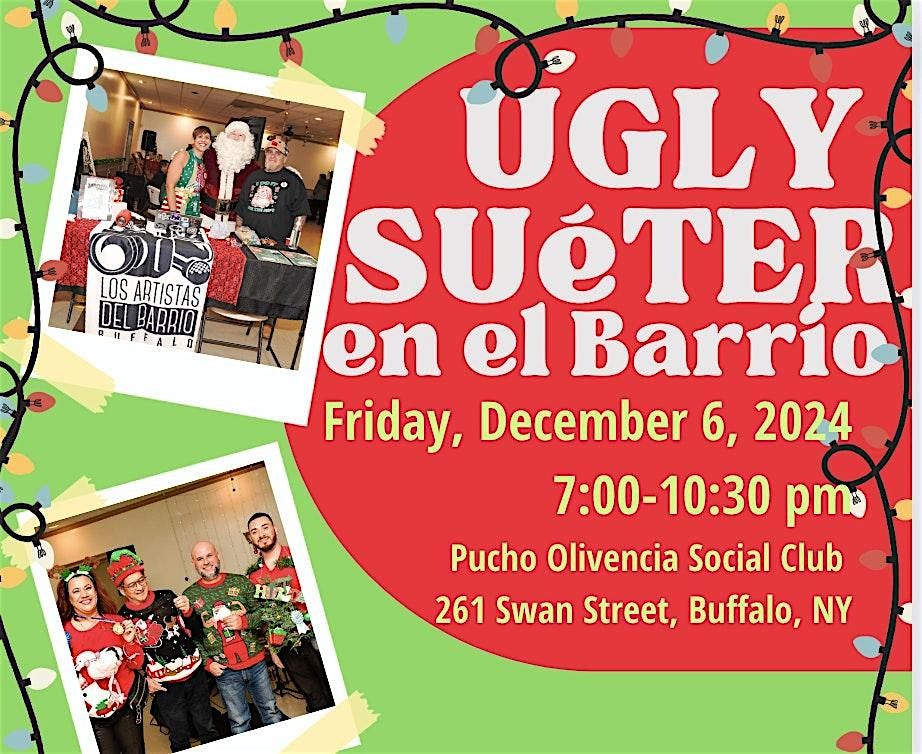 Ugly Su\u00e9ter en el Barrio: Our Annual FunRaiser