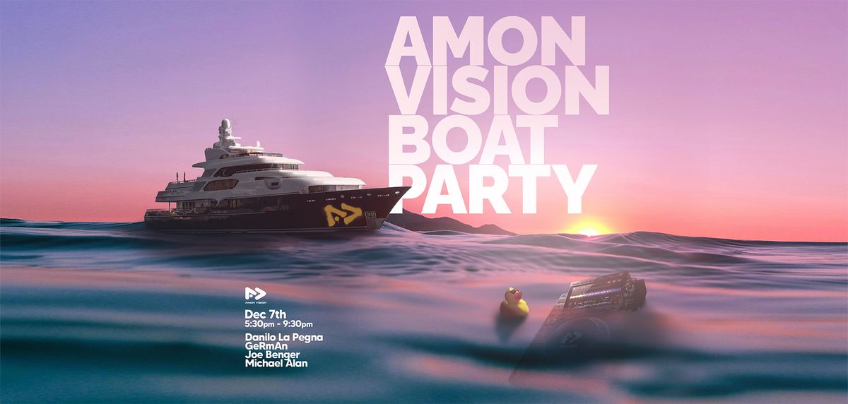 Amon Vision Boat Party