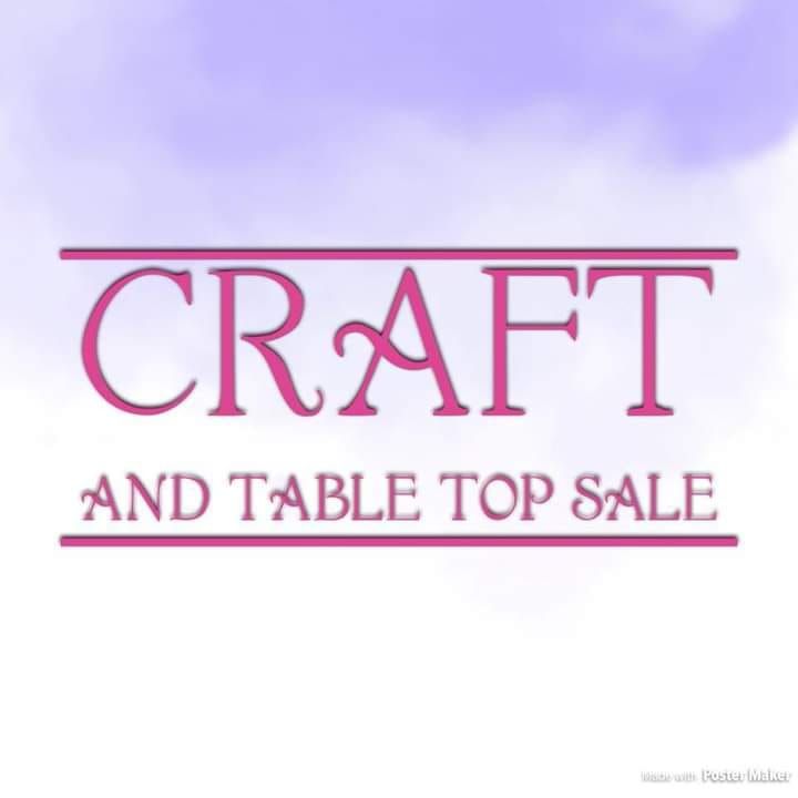 Craft and Table Top Sale 