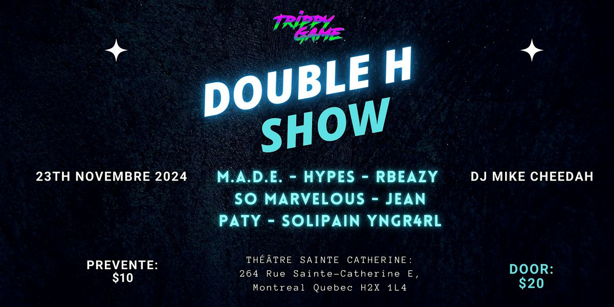 DOUBLE H SHOW