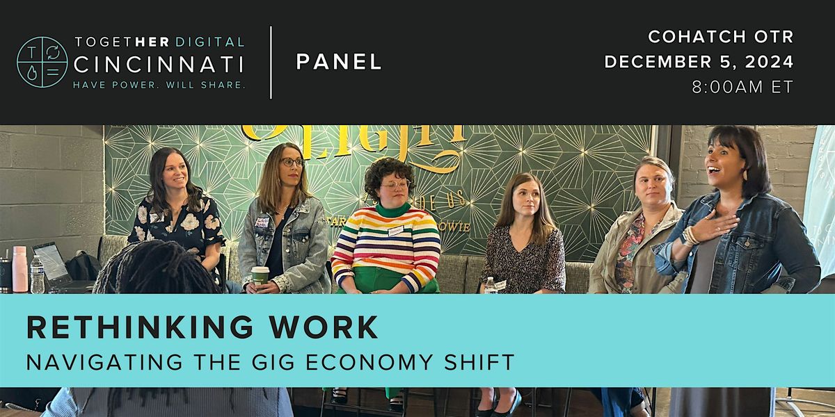 Together Digital Cincinnati | Navigating the Gig Economy Shift