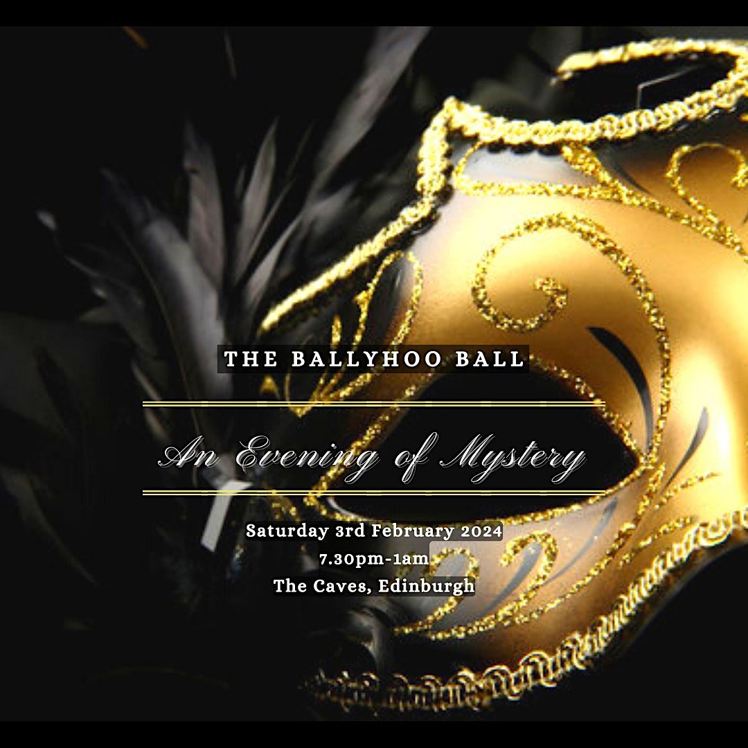 The Ballyhoo Ball: An Evening of Mystery