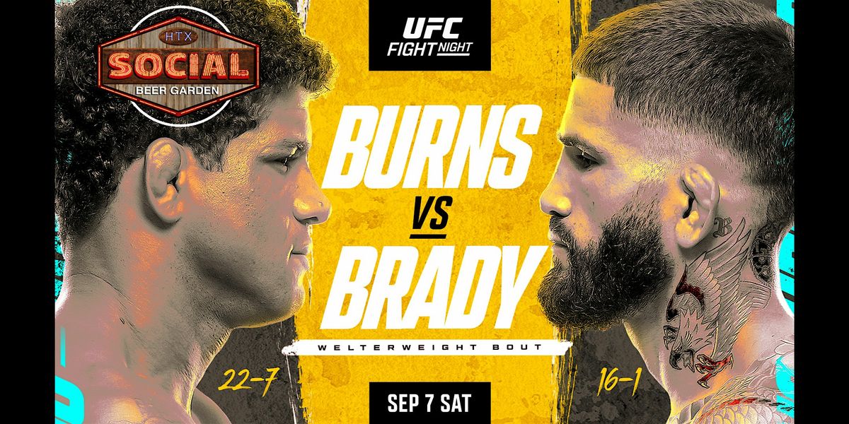 UFC Fight Night: Burns vs Brady at Social Beer Garden HTX