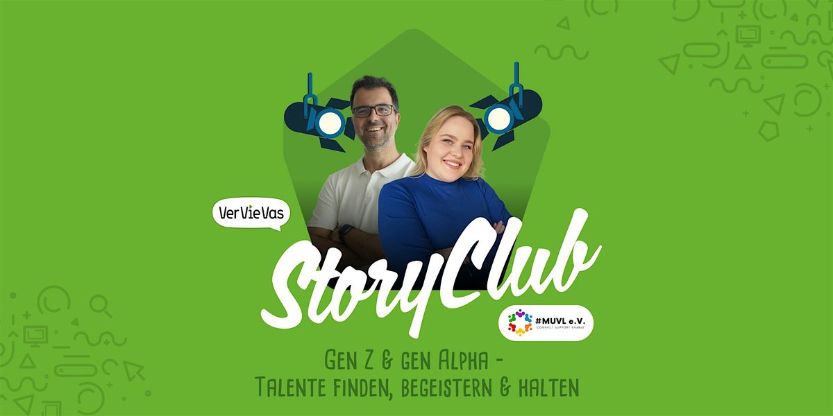 VerVieVas StoryClub - Gen Z & Gen Alpha - Talente finden, begeistern & halten