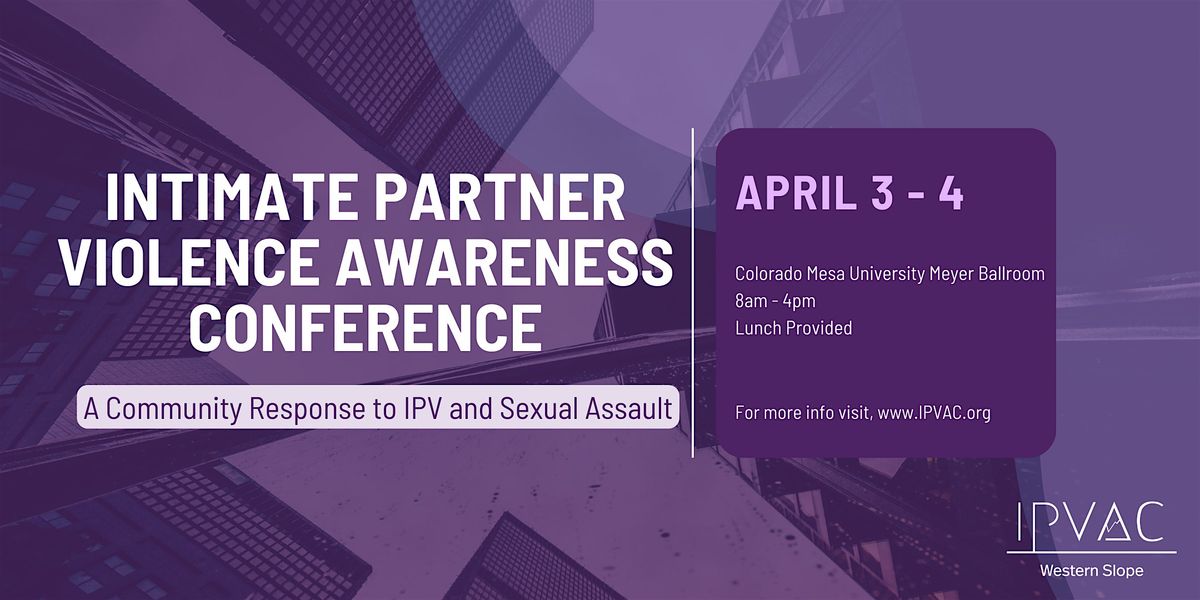 Western Slope Intimate Partner Violence Awareness Conference 2025