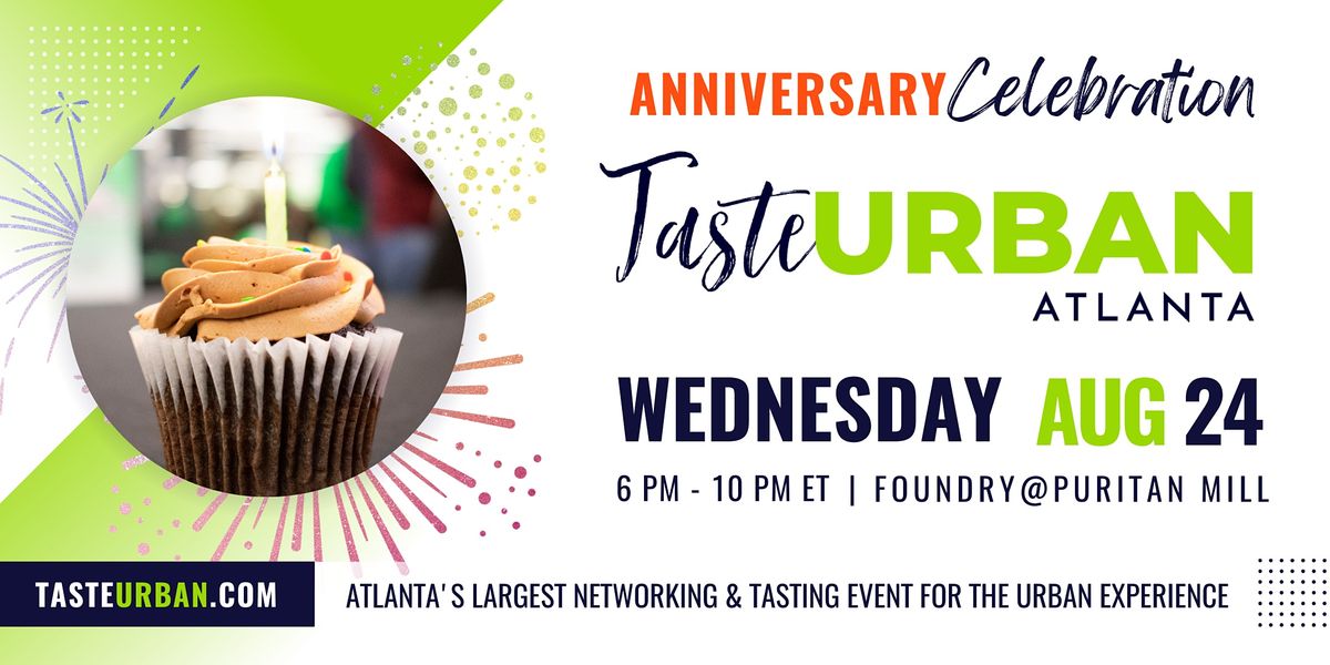 Taste Urban Atlanta - Anniversary Celebration Event