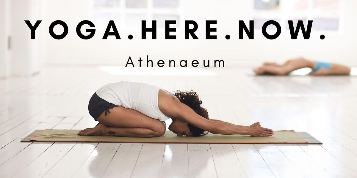 Yoga.Here.Now. Athenaeum