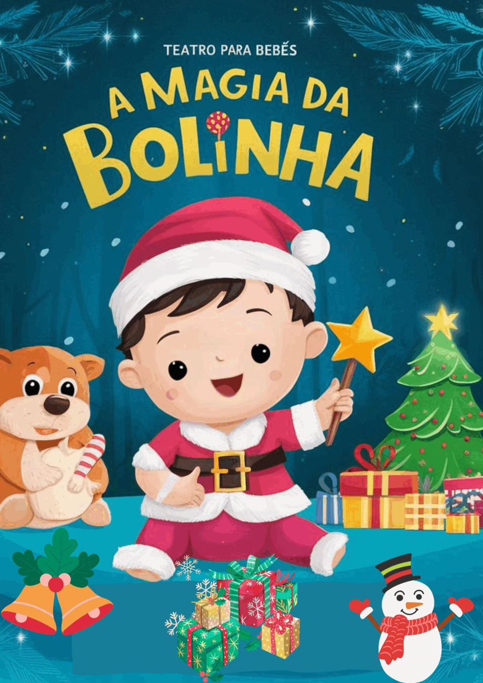 Teatrinho para beb\u00e9s de Natal "A Magia da Bolinha\u201d