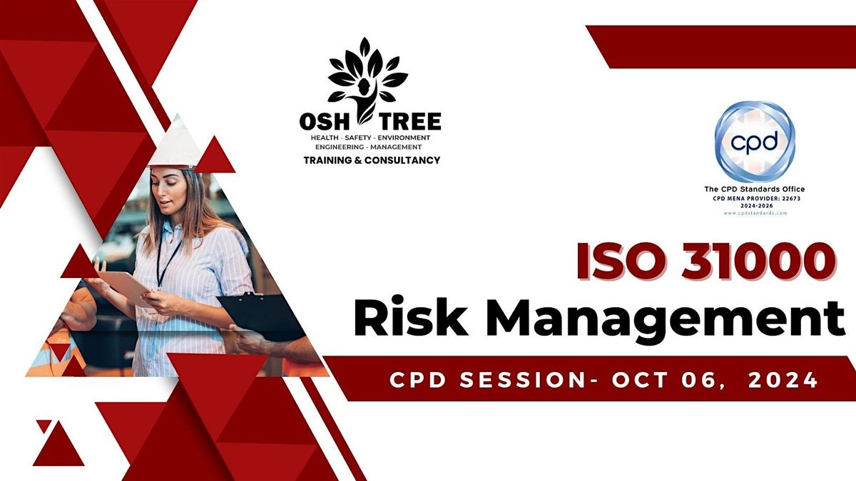 Mastering Risk Management with ISO 31000 \u2013FREE  CPD Session