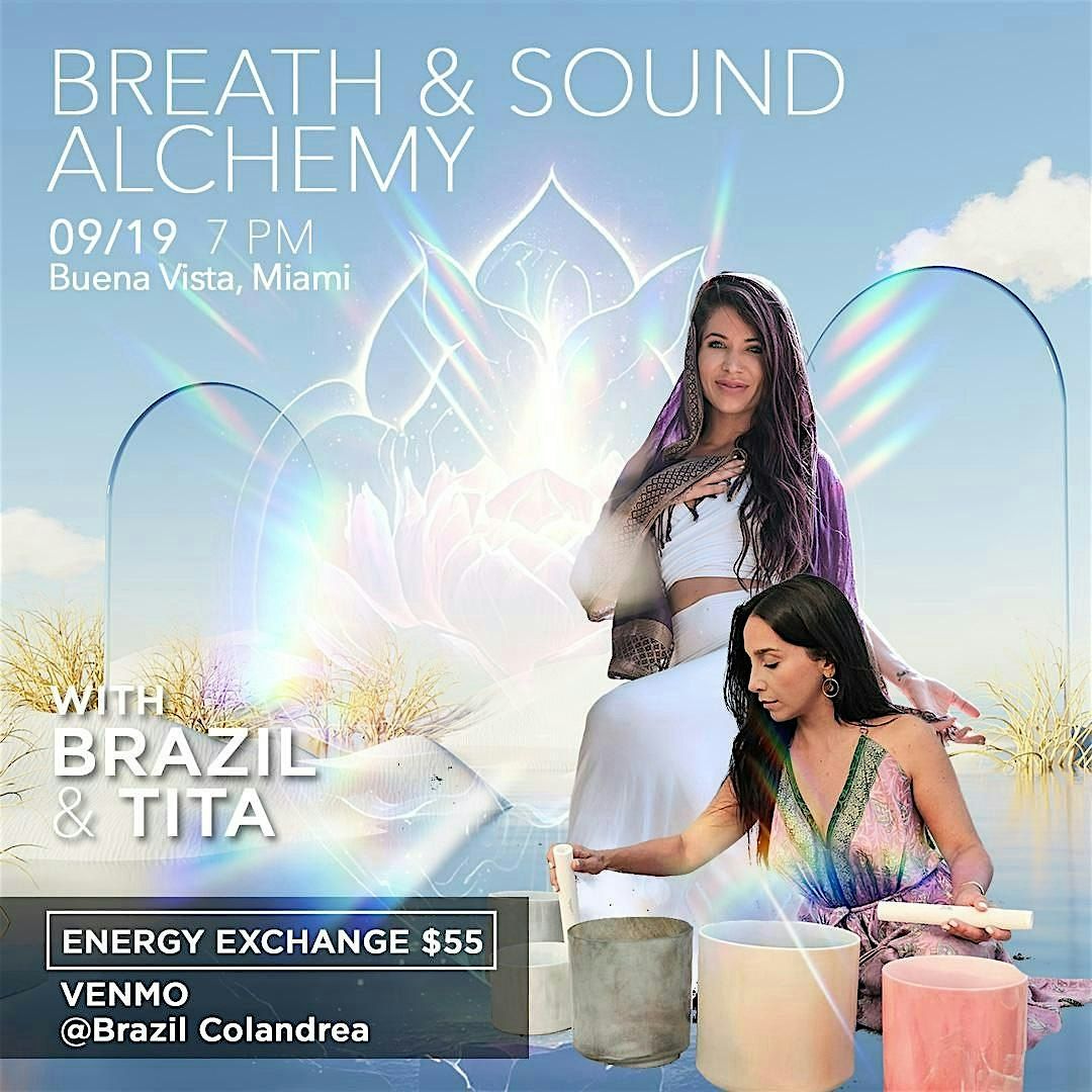 Breath and Sound Alchemy