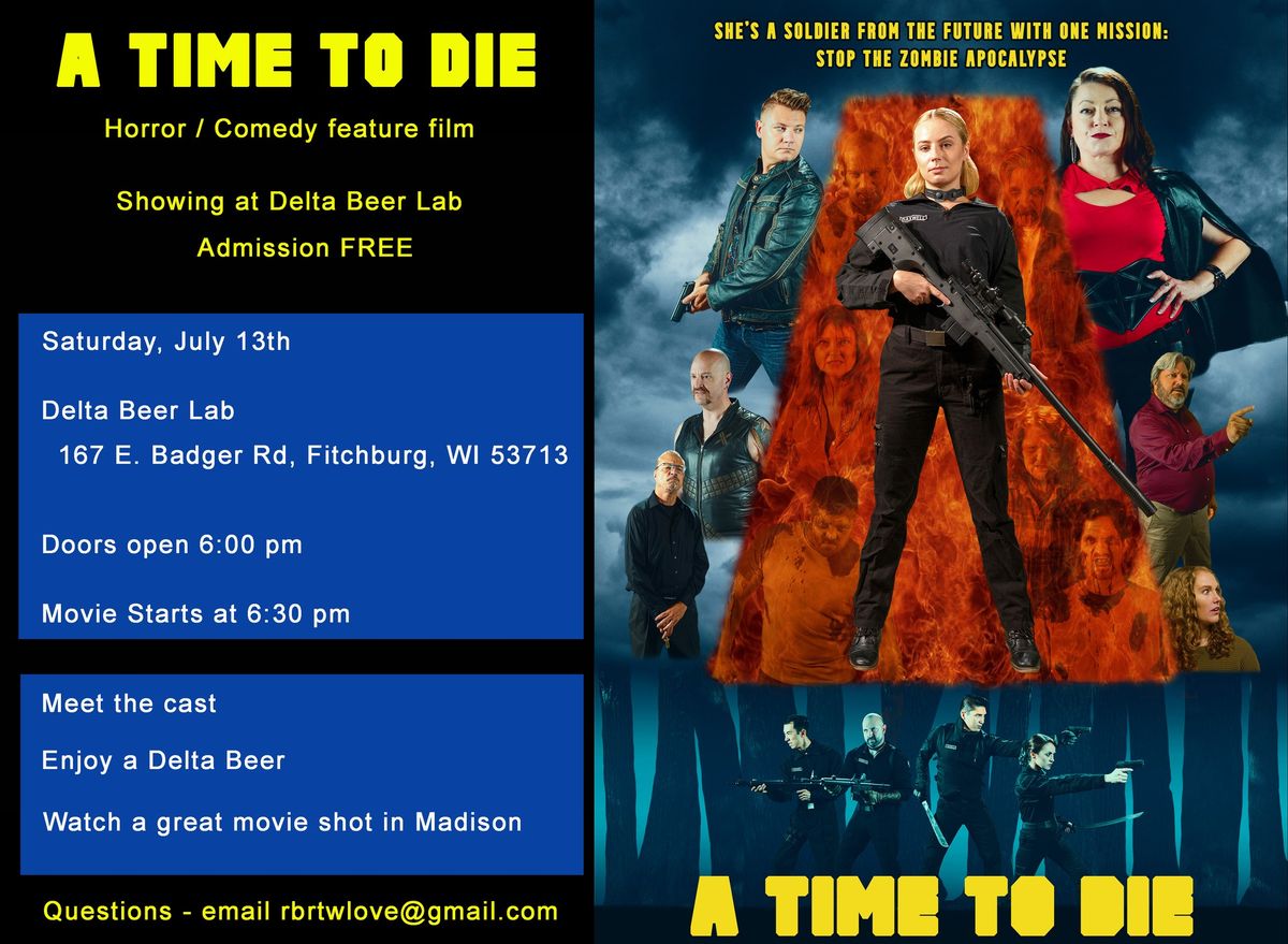 A Time to Die Showing - Delta Beer Lab