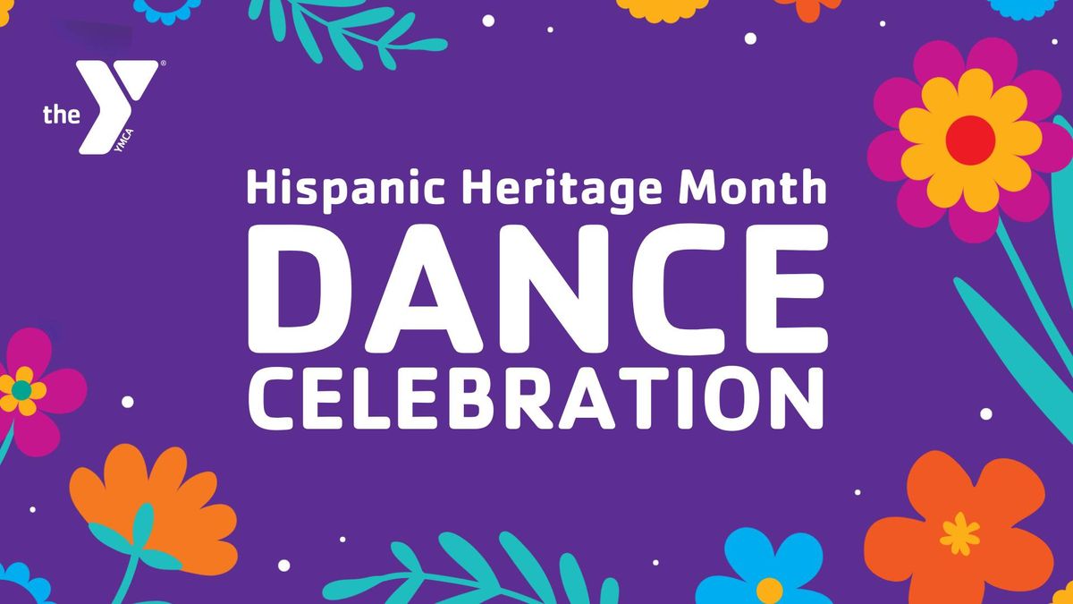 Hispanic Heritage Month - Dance Celebration