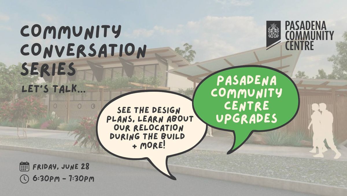 Community Conversation: Pasadena Community Centre Upgrades