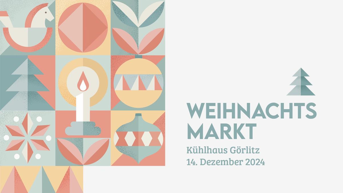 Weihnachtsmarkt K\u00fchlhaus G\u00f6rlitz 2024