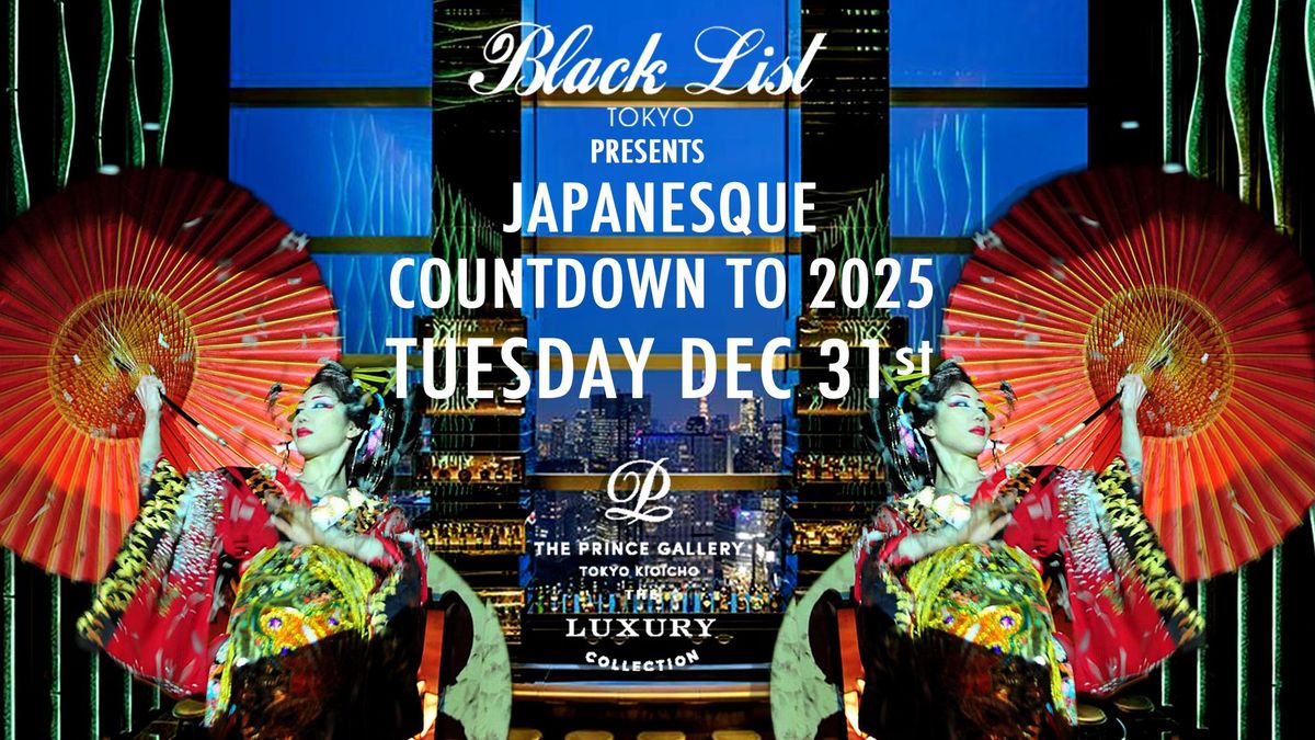 Black List Japanesque Countdown to 2025 at The Prince Gallery Hotel