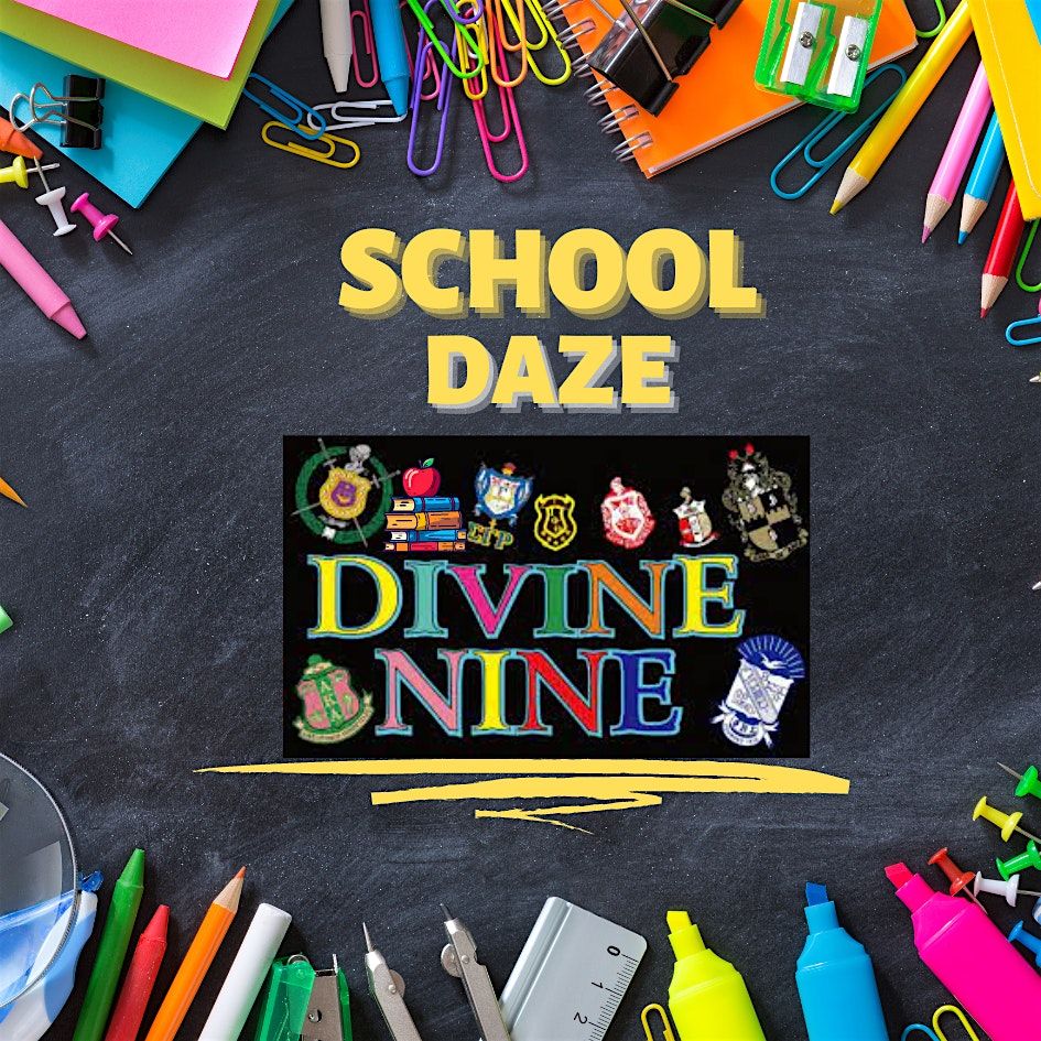 School Daze Divine Nine Edition Manasota NPHC Party With A Purpose