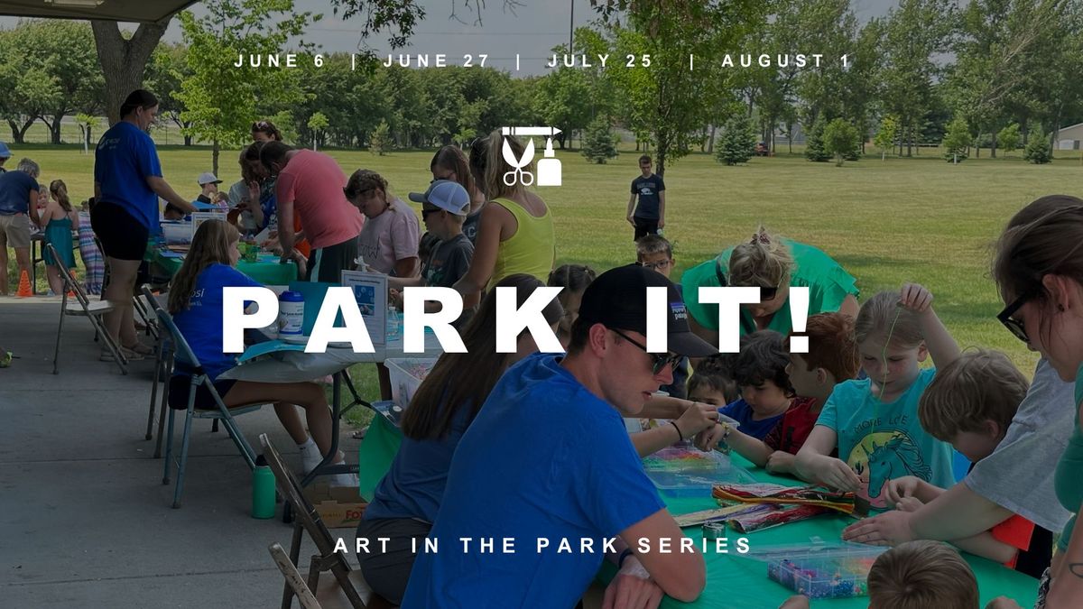 Park It! - Art in the Park Series
