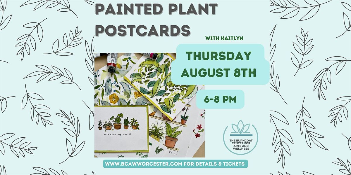 Painted Plant Postcards