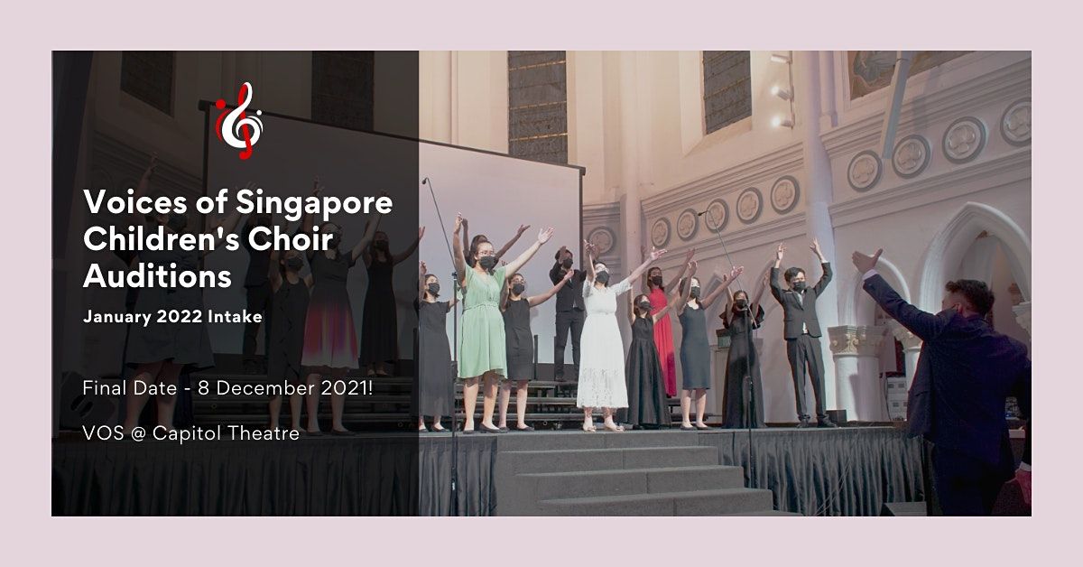 Voices of Singapore Children's Choir Auditions (January 2022 Intake)