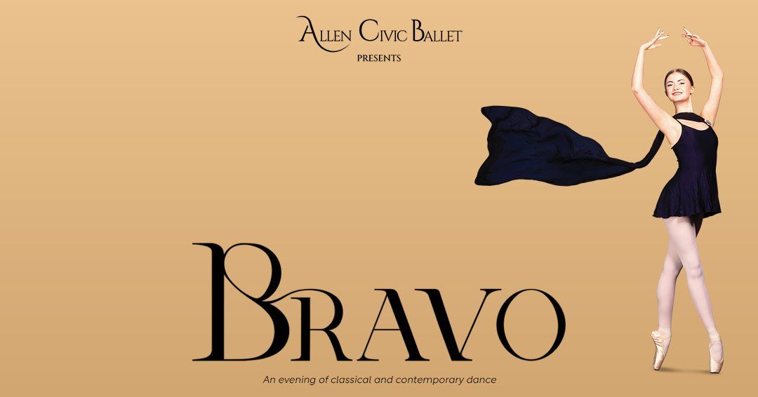 Bravo! presented by Allen Civic Ballet