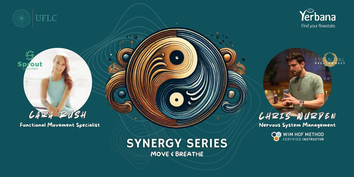 \ud83c\udf1f Synergy Series: Move & Breathe \ud83c\udf1f Functional Yoga & Wim Hof Method Breathwork