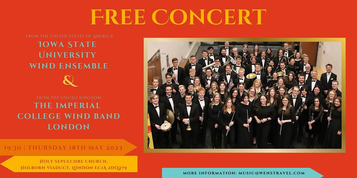 Iowa State University Wind Ensemble & Imperial College Wind Band in concert