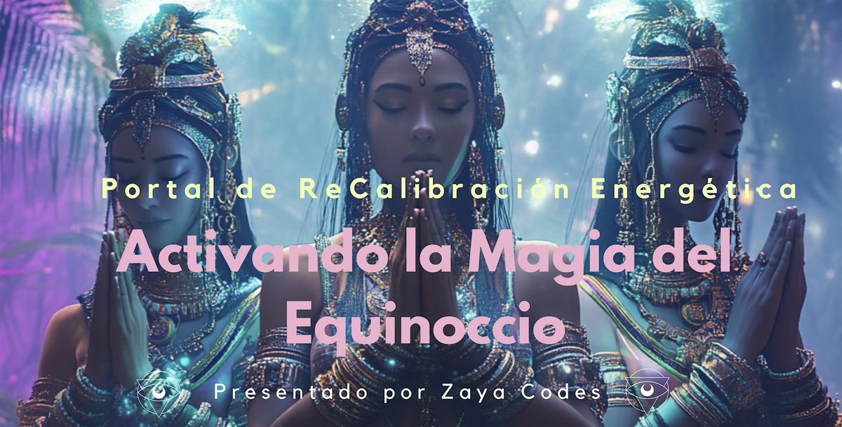 Portal de ReCalibraci\u00f3n Energ\u00e9tica: Activando la Magia del Equinoccio