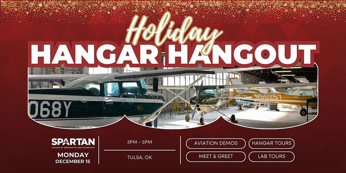 Holiday Hangar Hangout | Tulsa, OK