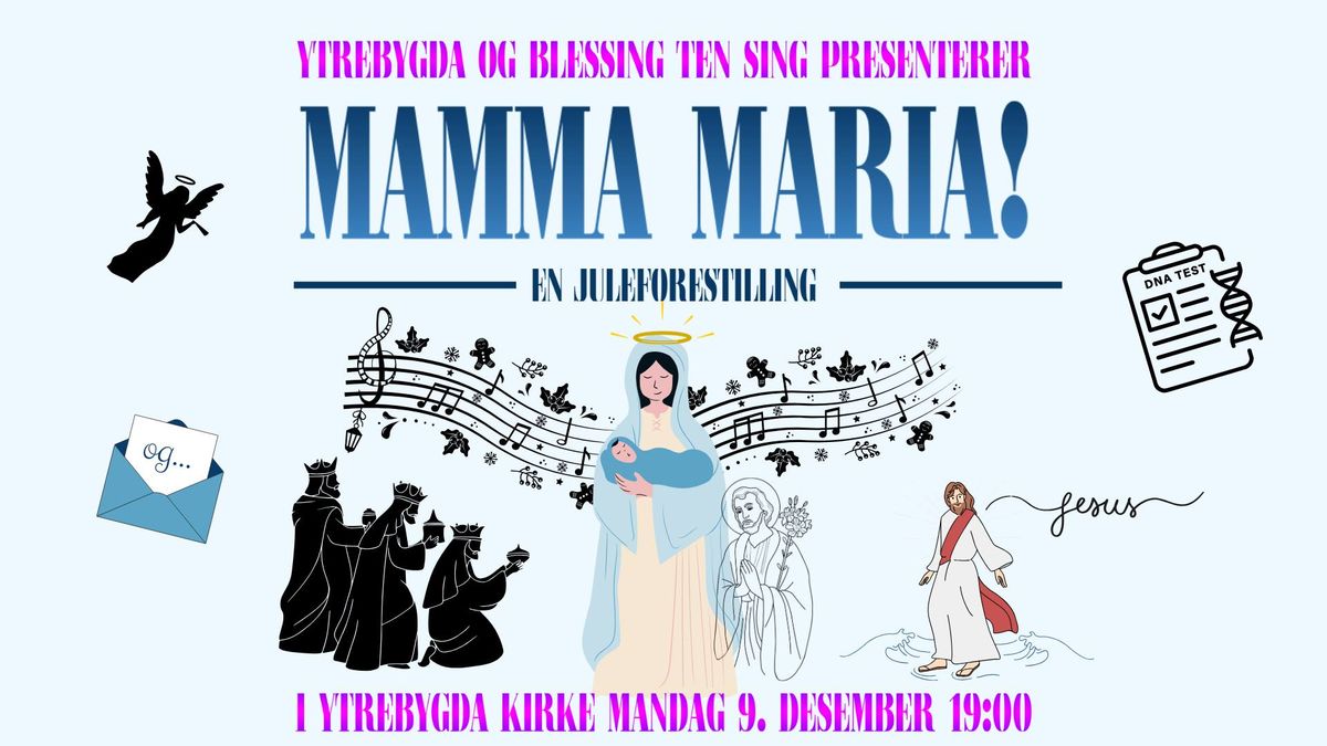 Mamma Maria! - en juleforestilling 