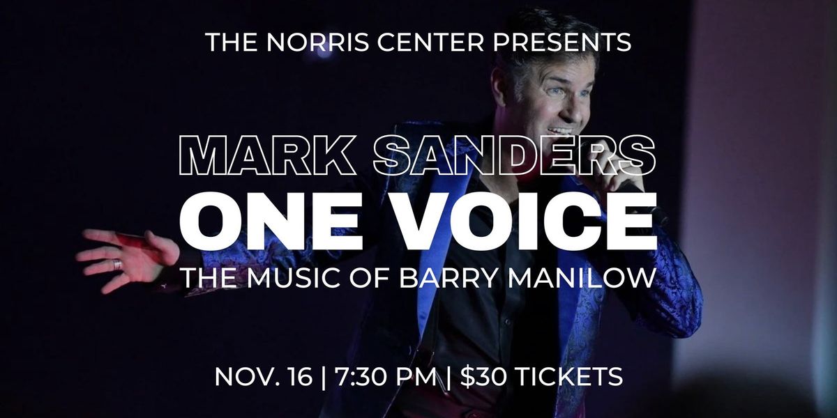 Mark Sanders ONE VOICE: The Music of Barry Manilow