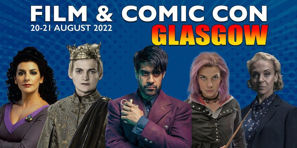 Film & Comic Con Glasgow