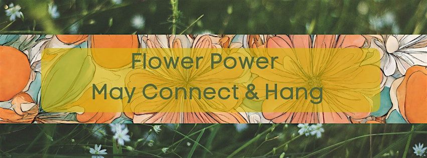 Flower Power Connect & Hang