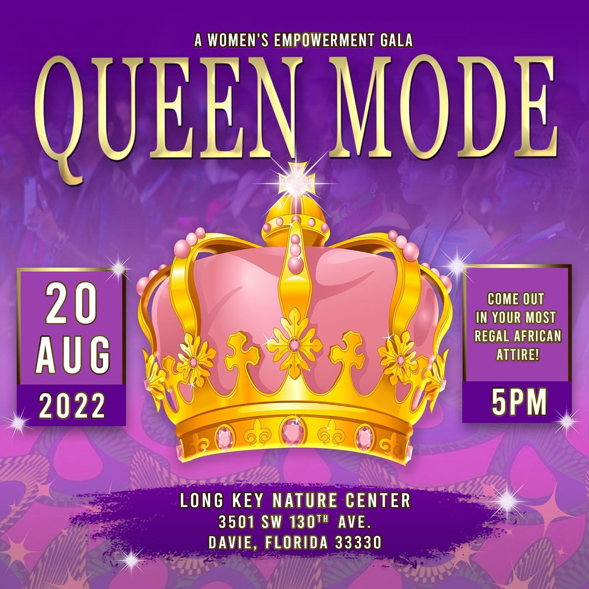 QUEEN MODE * A Womens Empowerment Gala * An evening of elegance., Long ...