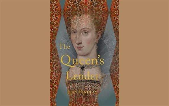 The Queen's Lender -  Jean Findlay