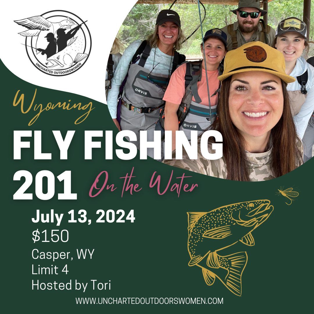 Fly Fishing 201 - Wyoming