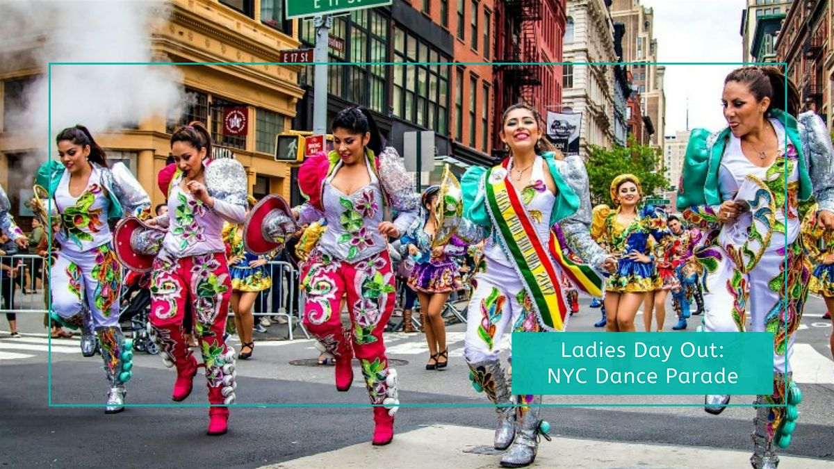 Ladies Day Out: NYC Dance Parade
