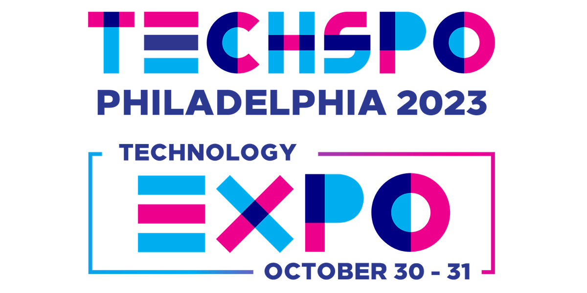 TECHSPO Philadelphia 2023 Technology Expo (Internet ~ AdTech ~ MarTech)