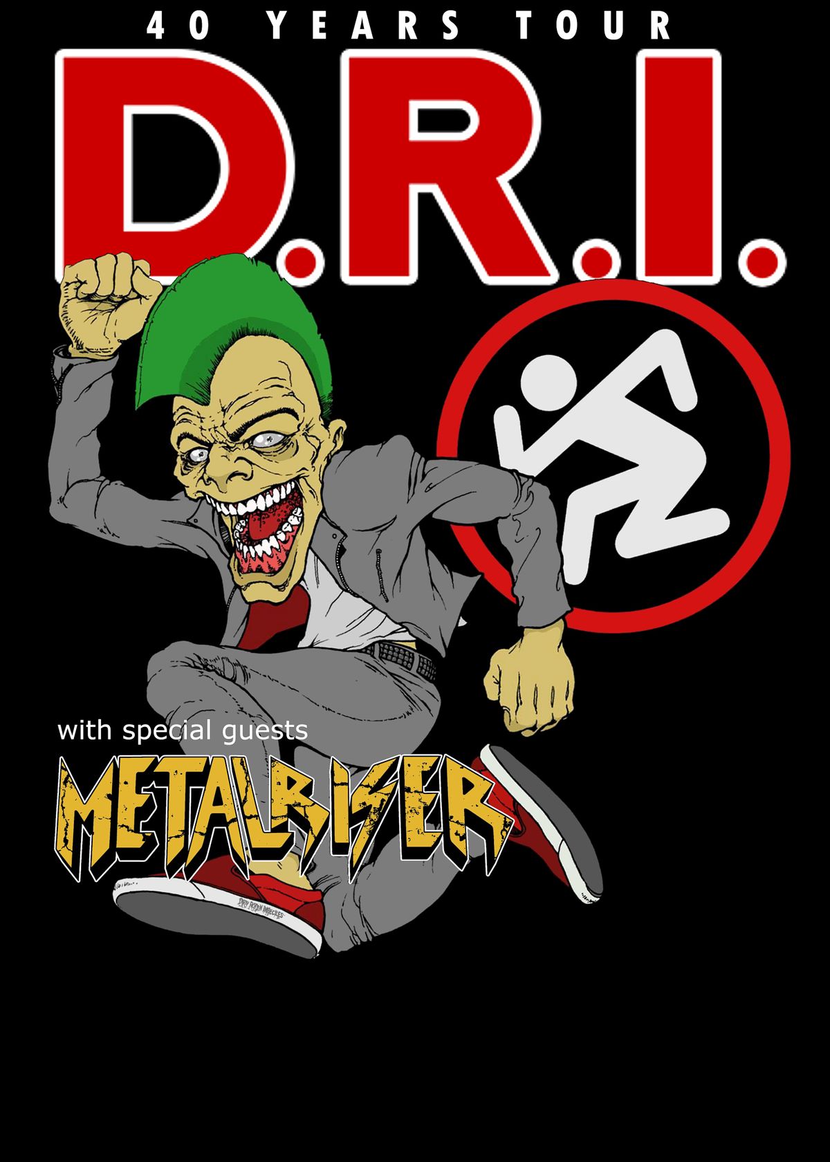 D.R.I.: 40th Anniversary Tour