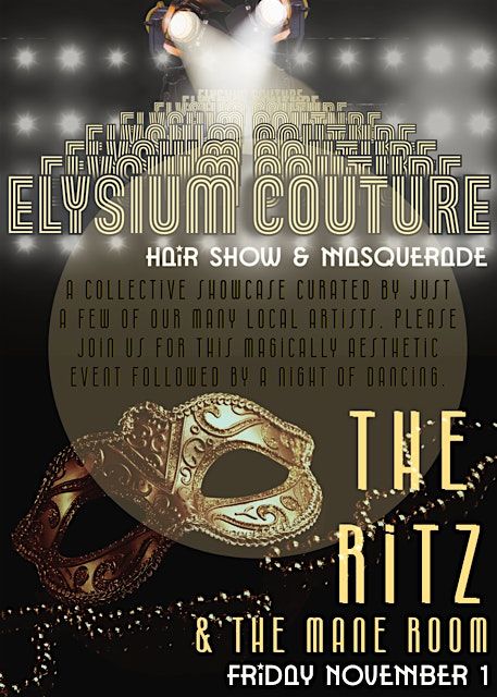 Elysium Couture: Hair Show & Masquerade