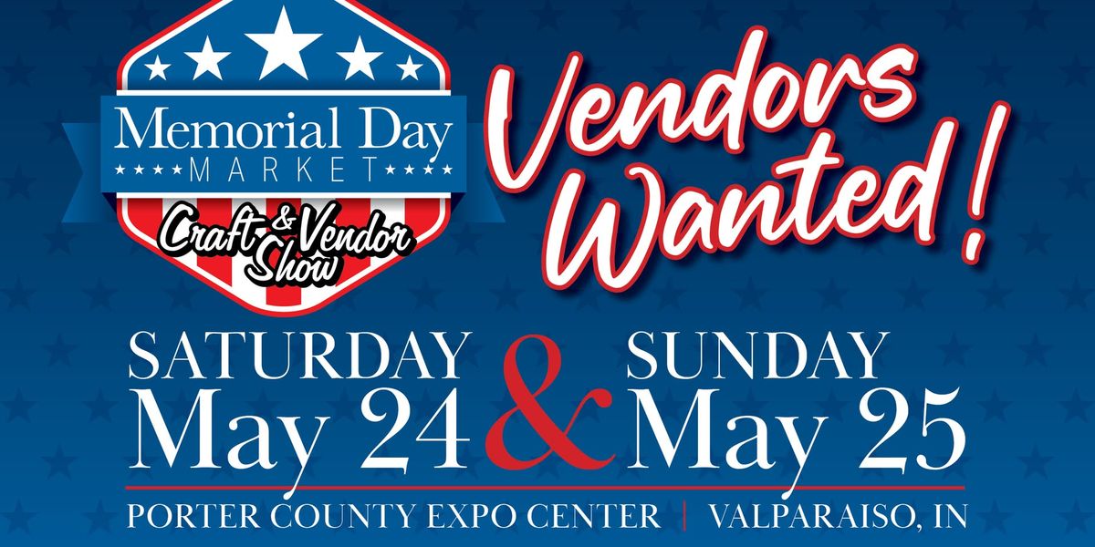 Memorial Day Market Craft & Vendor Show