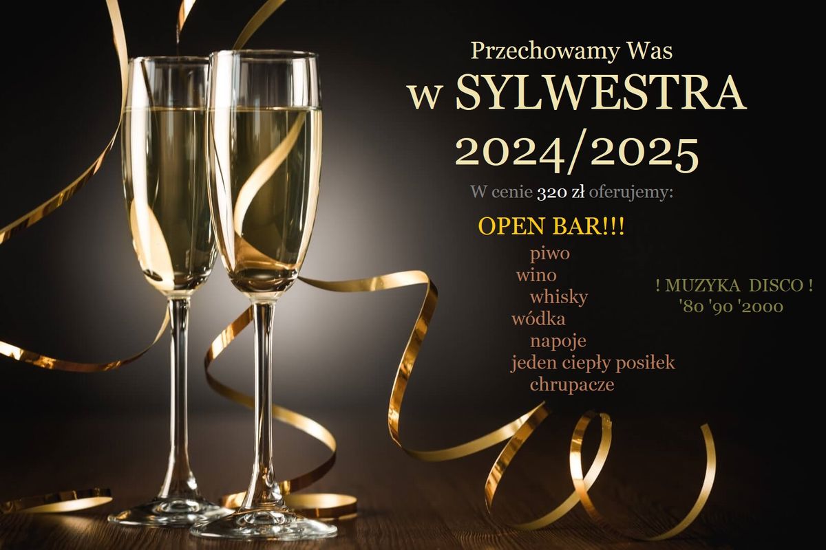 Przechowamy Was w Sylwestra 24\/25!