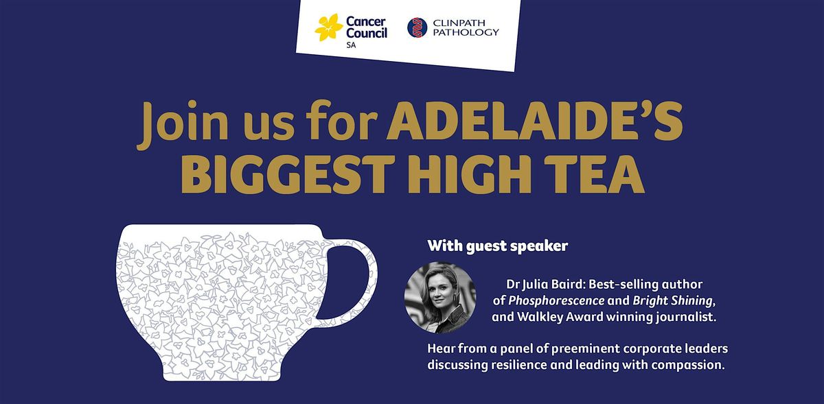 Cancer Council SA's Adelaide's Biggest High Tea