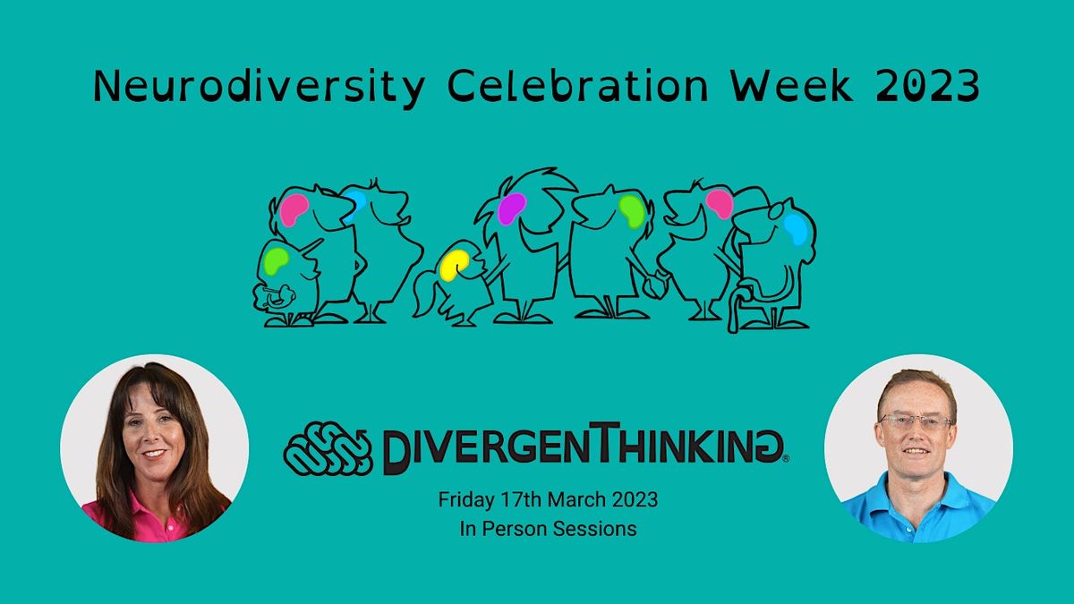 Celebrate Neurodiversity Week - In Person Event - Session 3 Skills ...